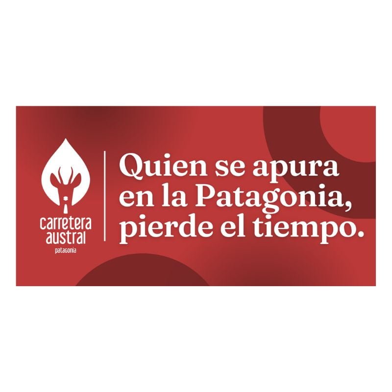 Adhesivo Quien se Apura en la Patagonia Pierde el Tiempo - Rojo